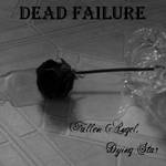 Dead Failure : Fallen Angel, Dying Star